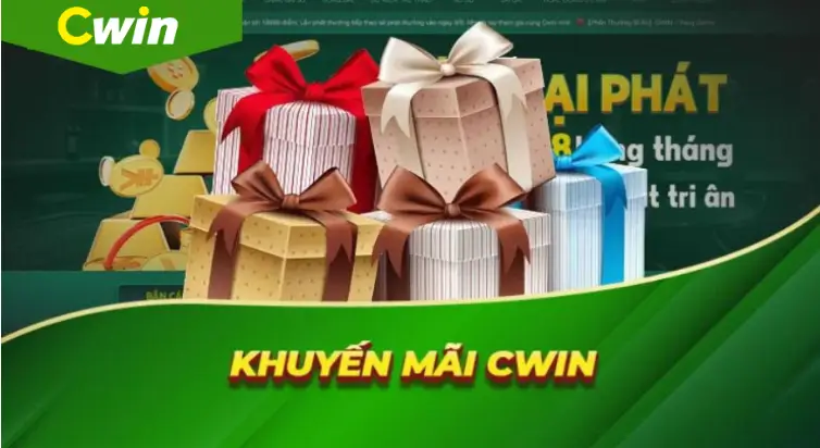 Khuyến mãi Cwin siêu hời cho bet thủ